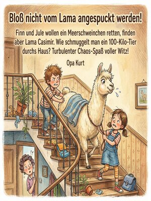 cover image of Bloß nicht vom Lama angespuckt werden!"  Finn und Jule wollen ihr Klassenmaskottchen retten, finden aber Lama Casimir. Wie schmuggelt man ein 100-Kilo-Tier unbemerkt durchs Treppenhaus?